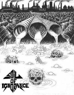 Soil Of Ignorance : Soil of Ignorance